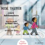 MUSIC TOGETHER (musique et danse en famille - 0 à 5 ans)