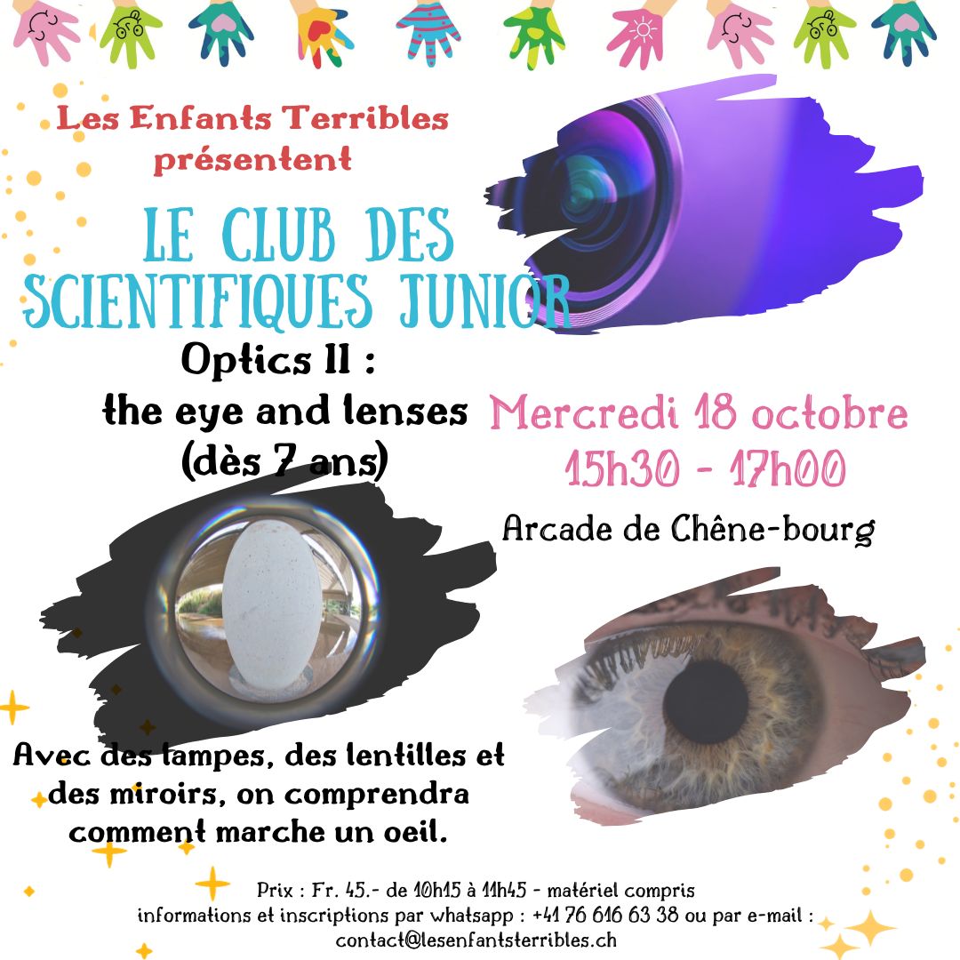 Le club des scientifiques Junior (dès 7 ans) - Optics II : The eye and lenses