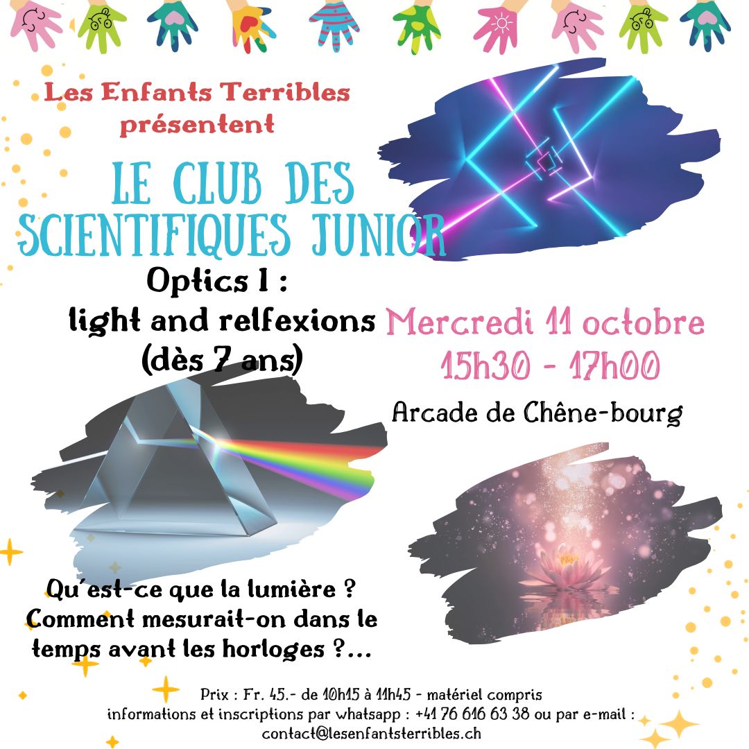 Le club des scientifiques Junior (dès 7 ans) - Optics I : Light and reflexions
