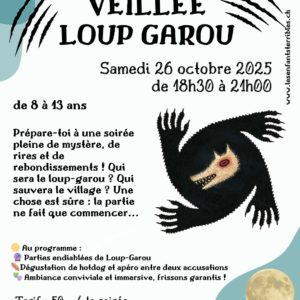 VEILLÉE LOUP-GAROU (pour les 8 à 13 ans)