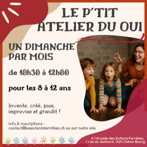P'tit atelier du OUI (pour les enfants de 8 à 13 ans) - 07.06.26