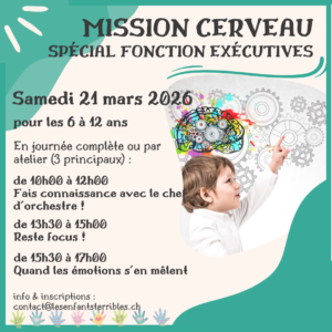 MISSION CERVEAU : Spécial Fonctions Exécutives (pour les 6 à 12 ans)
