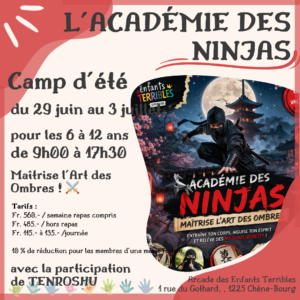 CAMP "🥷 L'Académie des Ninjas : Maîtrise l’Art des Ombres ! ⚔️" (enfants de 6 à 12 ans)