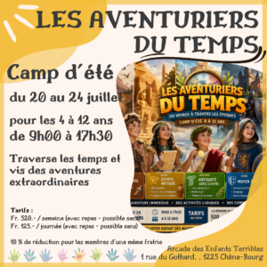 CAMP "Les Aventuriers du Temps" (enfants de 4 à 12 ans)