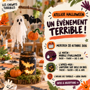 Affiche des ateliers Halloween du mercredi 28 octobre 2026 : mobile d’Halloween le matin et lanterne décorée sur socle en bois l’après-midi.